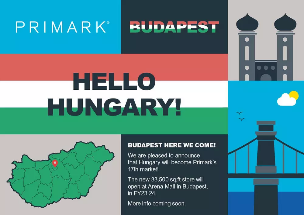 It has been confirmed by PRIMARK that they will open their first store in Hungary.